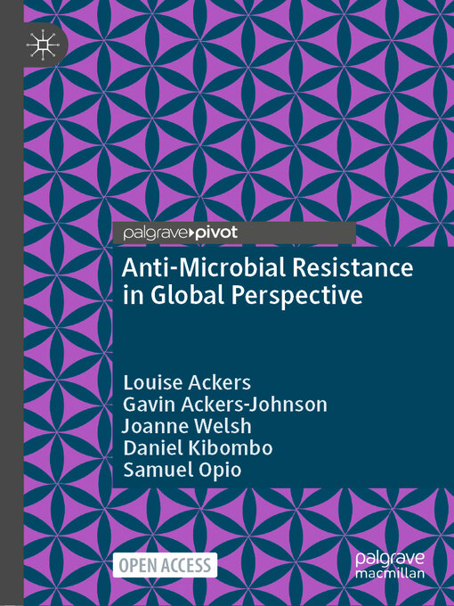 Title details for Anti-Microbial Resistance in Global Perspective by Louise Ackers - Available